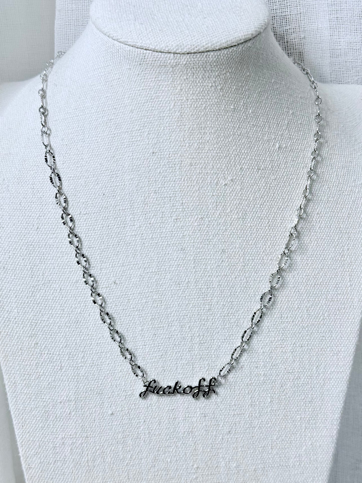 Fuck Off + Silver Chain Necklace