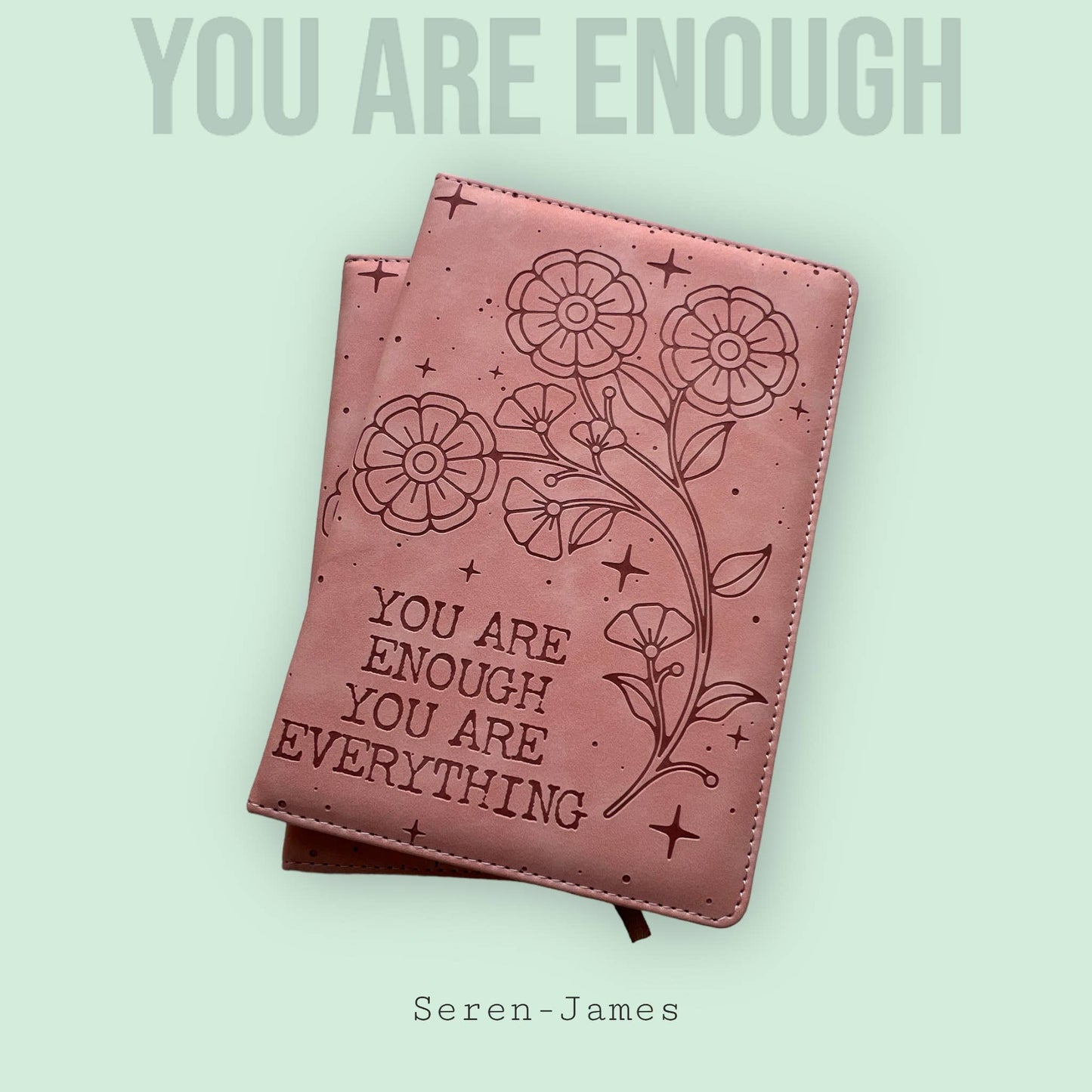 You Are Enough You Are Everything - Vegan Journal