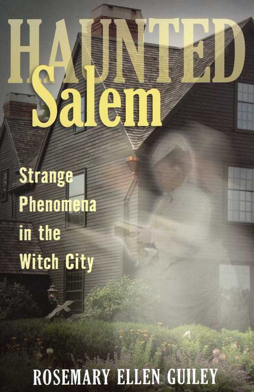 Haunted Salem by Visionary Living, Inc.