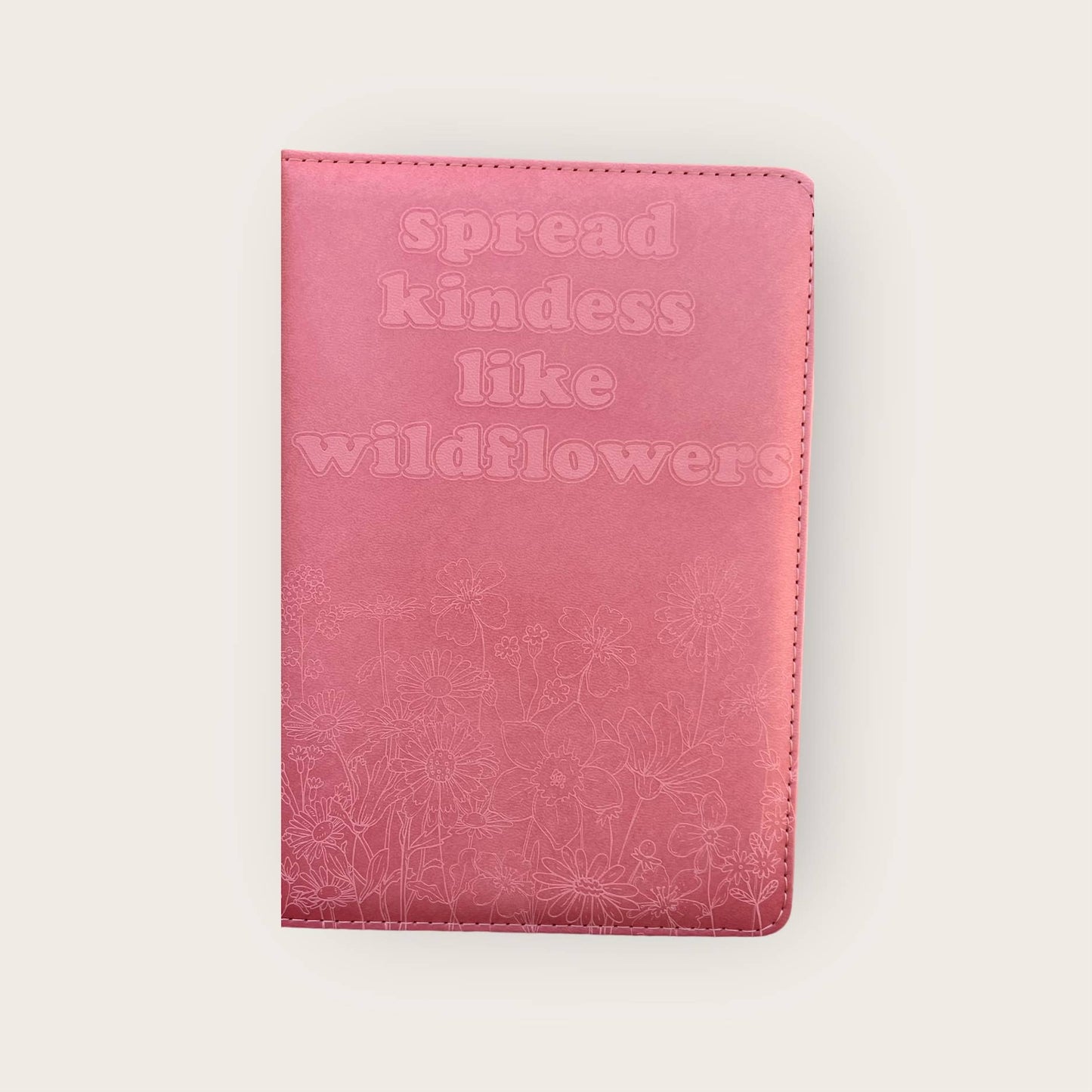 Spread Kindness Like Wildflowers - Vegan Journal