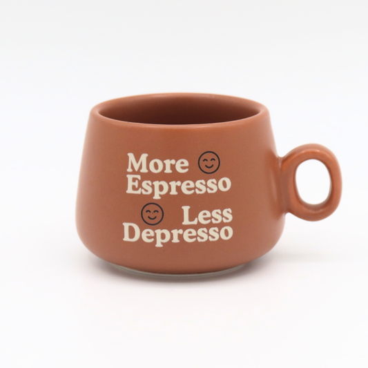 Cappuccino Mug/Shot Glass: More Espresso Less Depresso