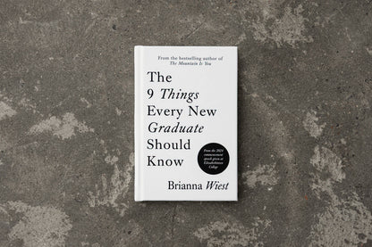 The 9 Things Every New Graduate Should Know