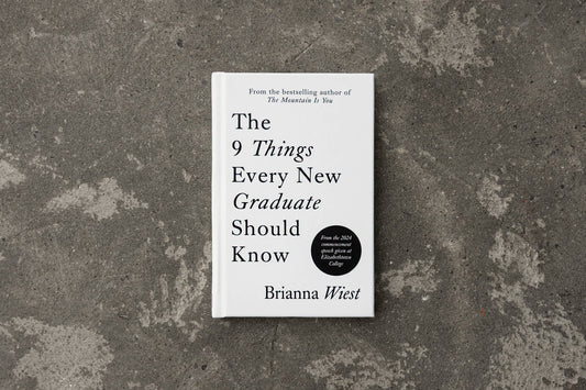 The 9 Things Every New Graduate Should Know