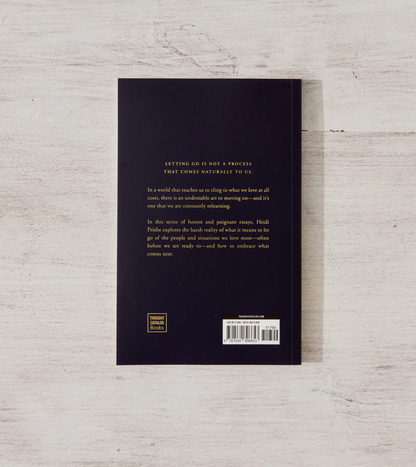 This Is Me Letting You Go by Heidi Priebe