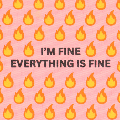 Everything is Fine Canvas Pouch