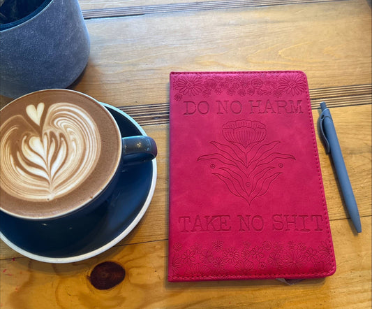 Do No Harm Take No Shit - Vegan Journal