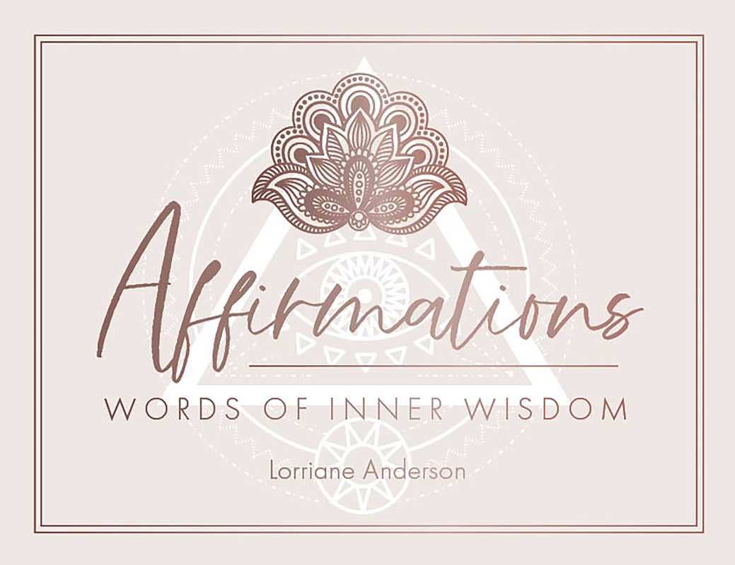 Affirmations by Lorriane Anderson
