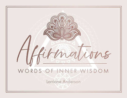 Affirmations by Lorriane Anderson