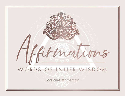 Affirmations by Lorriane Anderson