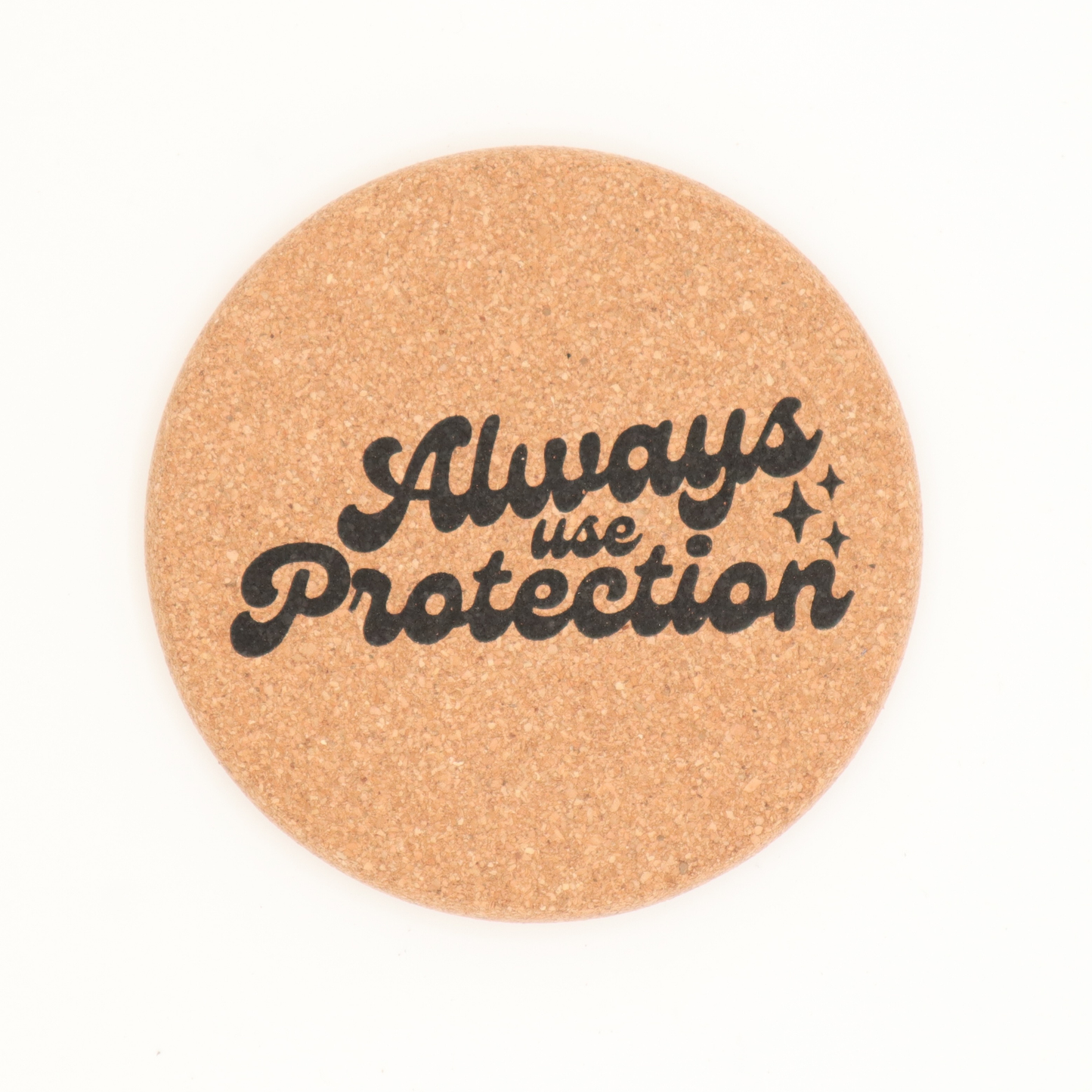 Always Use Protection Coasters