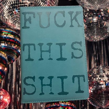 Fuck this Shit - Vegan Journal