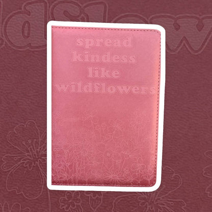Spread Kindness Like Wildflowers - Vegan Journal