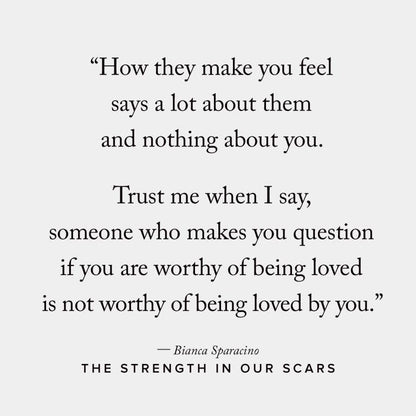 The Strength In Our Scars by Bianca Sparacino