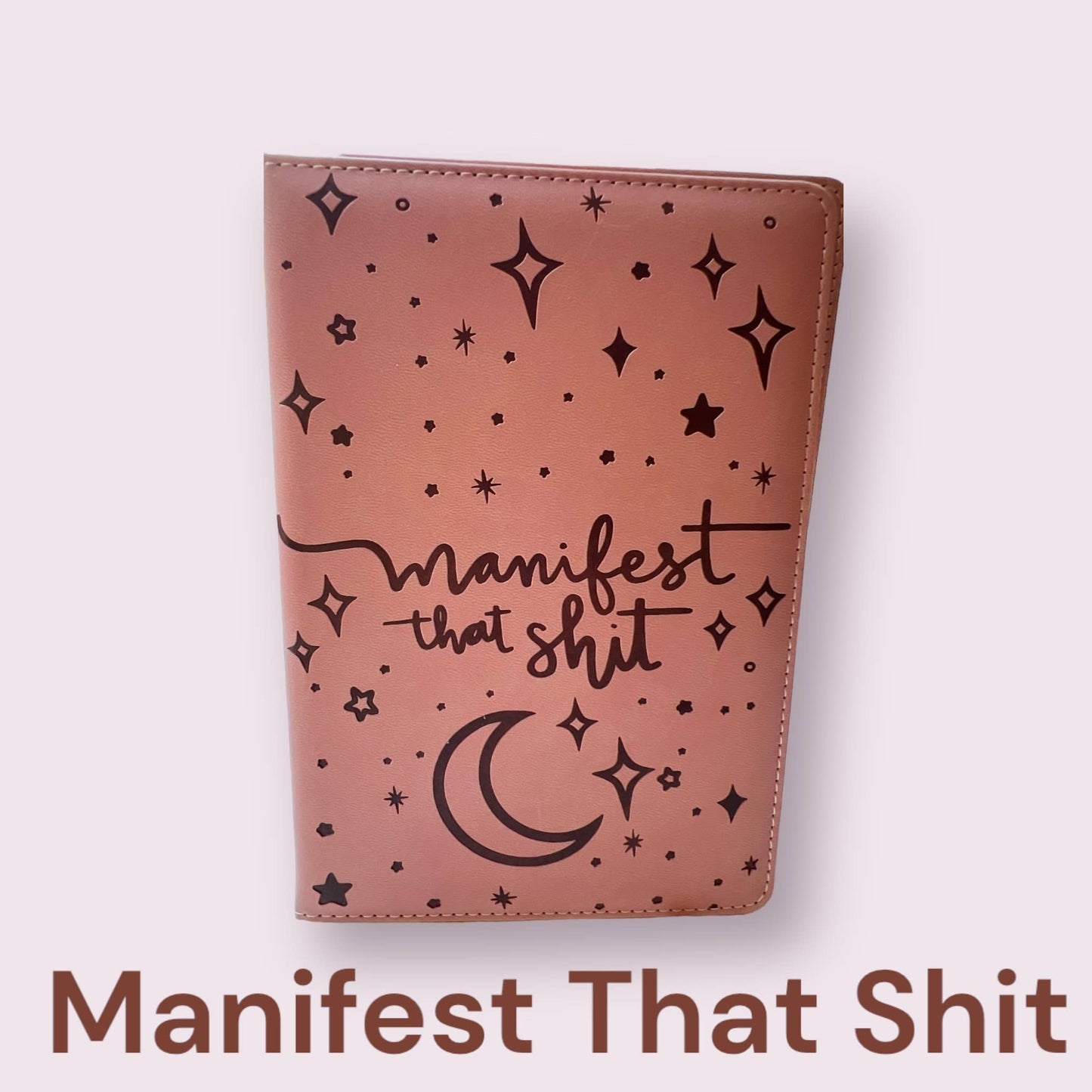 Manifest That Shit - Vegan Journal