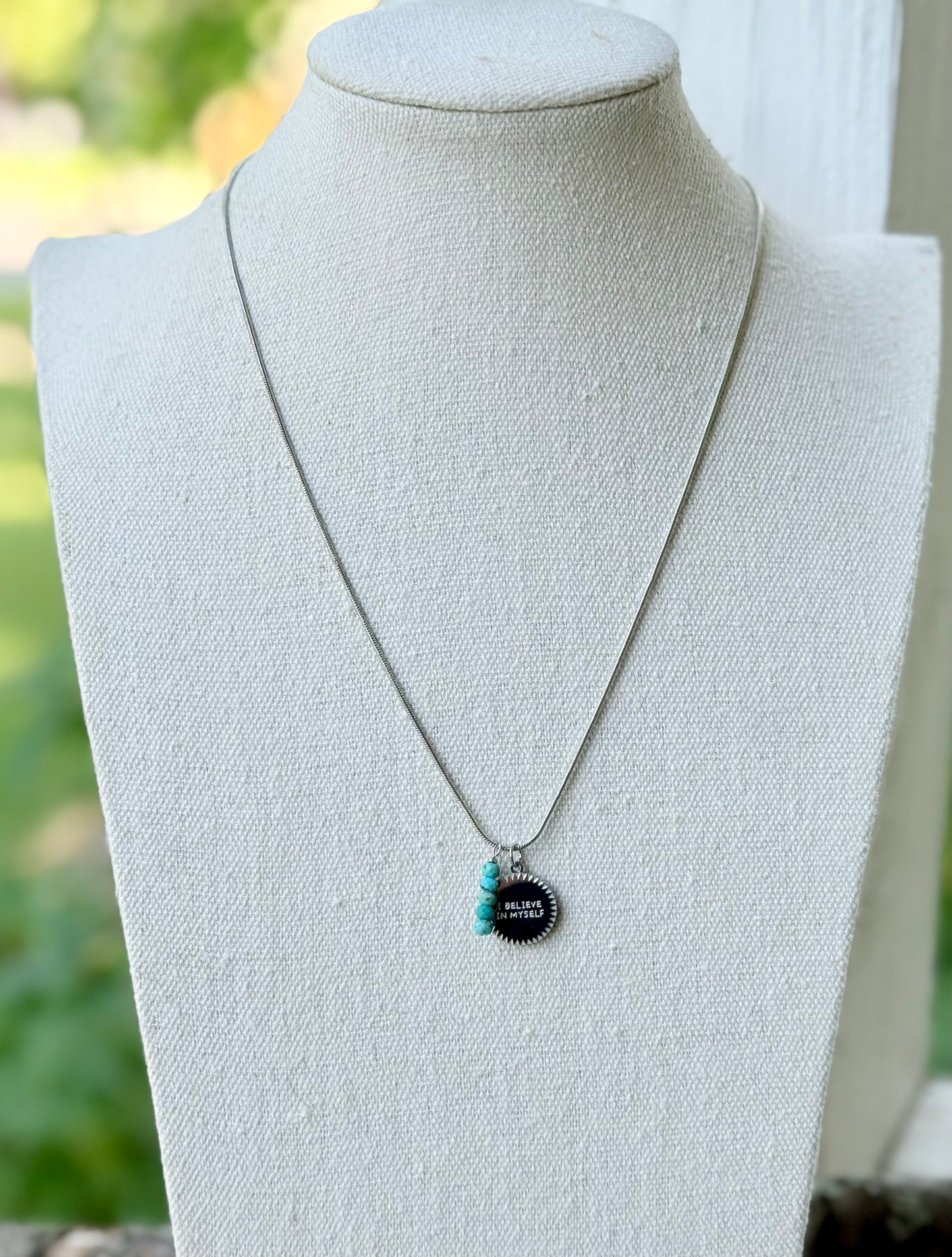 I BELIEVE IN MYSELF: Turquoise + Stainless Steel Necklace