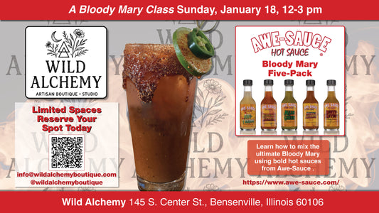Bloody Mary Class with Awe-Sauce at Wild Alchemy