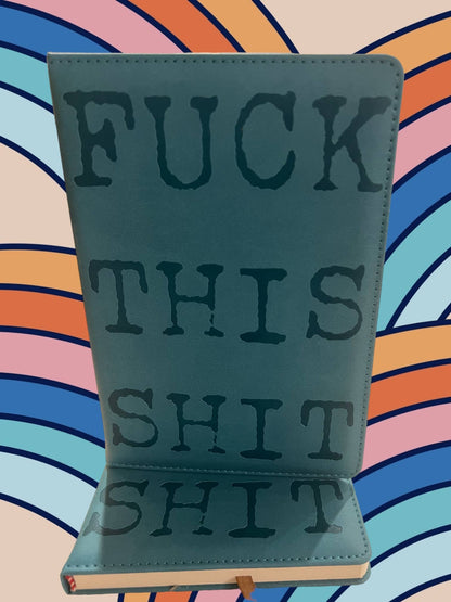 Fuck this Shit - Vegan Journal