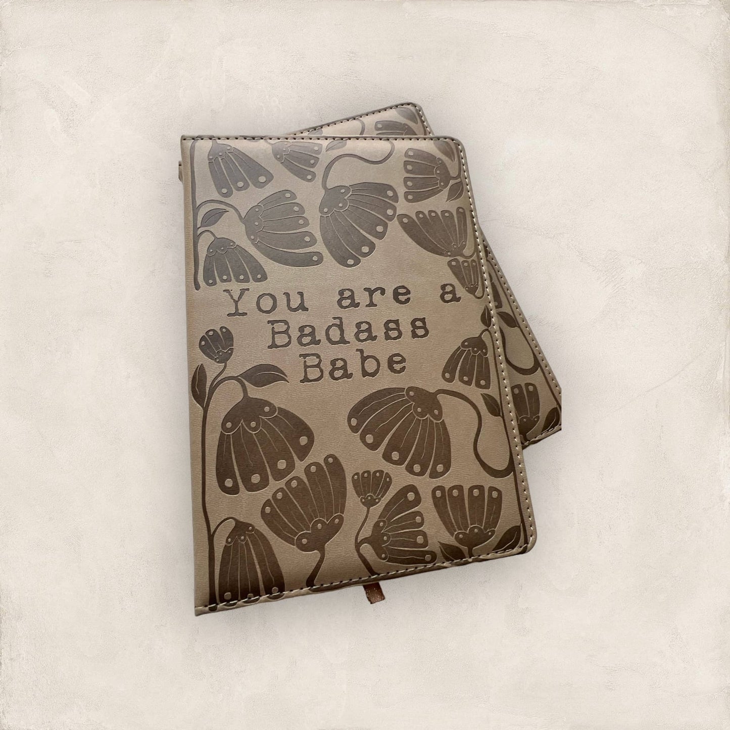 You Are A Badass Babe - Vegan Journal