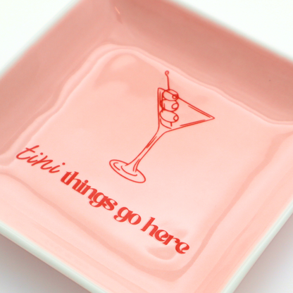 Trinket Tray: Tini Things Go Here
