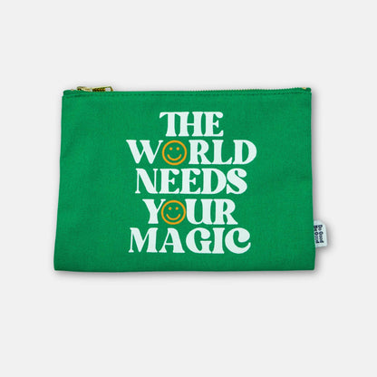 The World Needs Your Magic Canvas Pouch