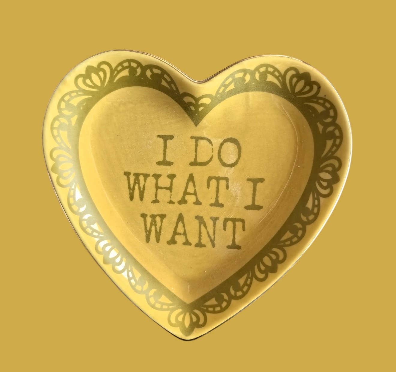 I Do What I Want Lace Heart - Trinket Dish
