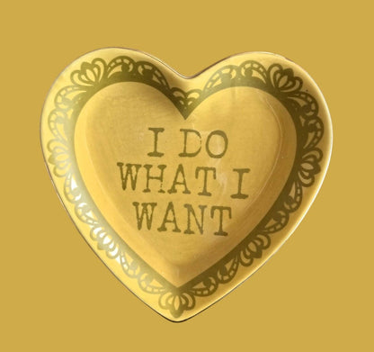 I Do What I Want Lace Heart - Trinket Dish