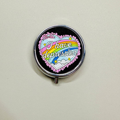 I Have Depression - Purse Pill Box