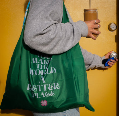 You Make The World A Better Place - Recycled Foldable Tote Bag