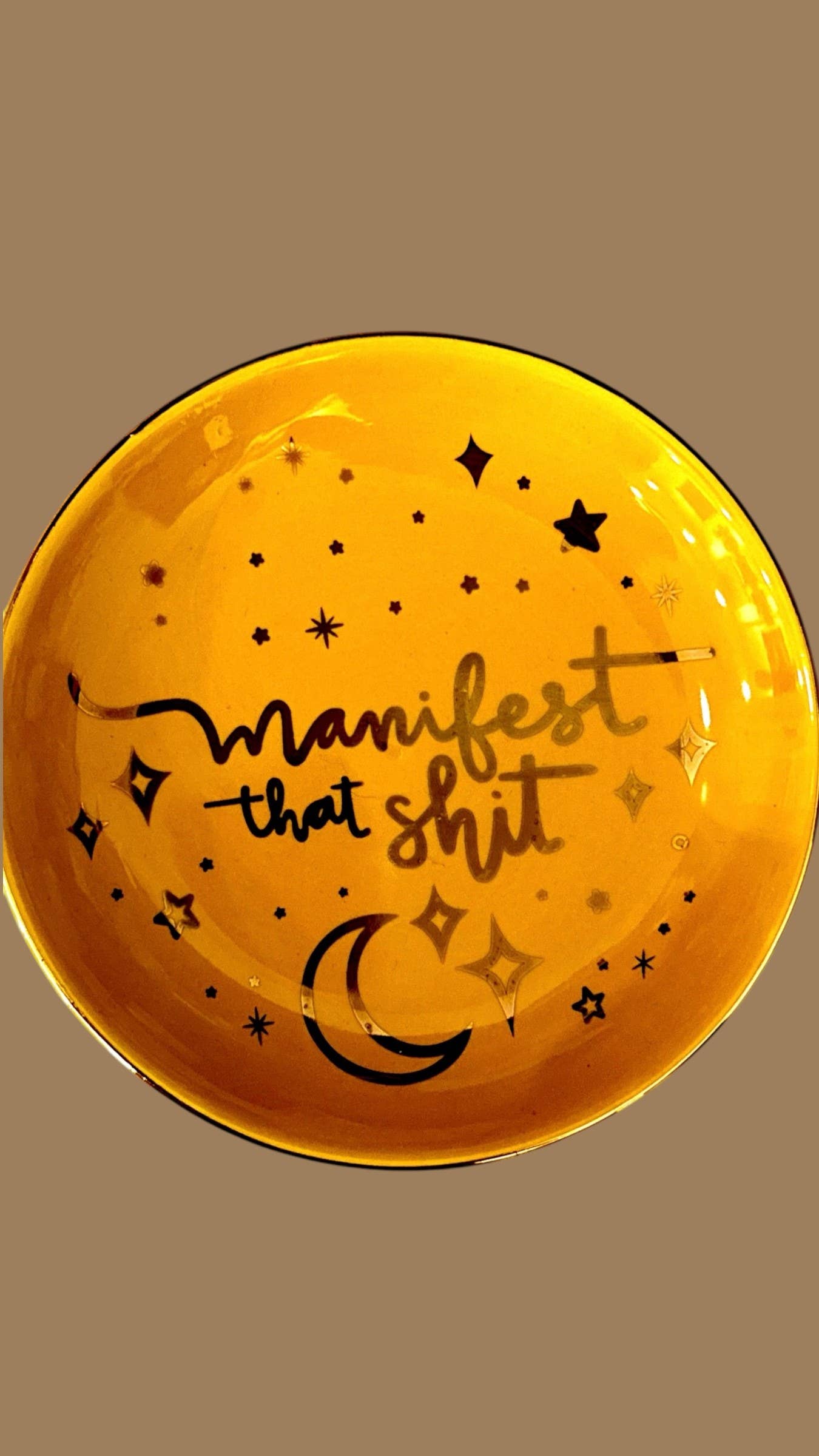 Manifest That Shit - Trinket Dish