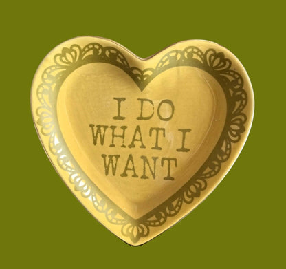 I Do What I Want Lace Heart - Trinket Dish